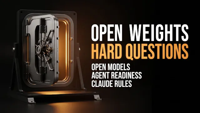 Open-Weight AI, Agent Readiness and C...