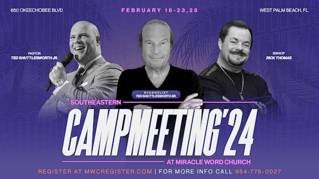 Southeastern Campmeeting 2024 Night 6...