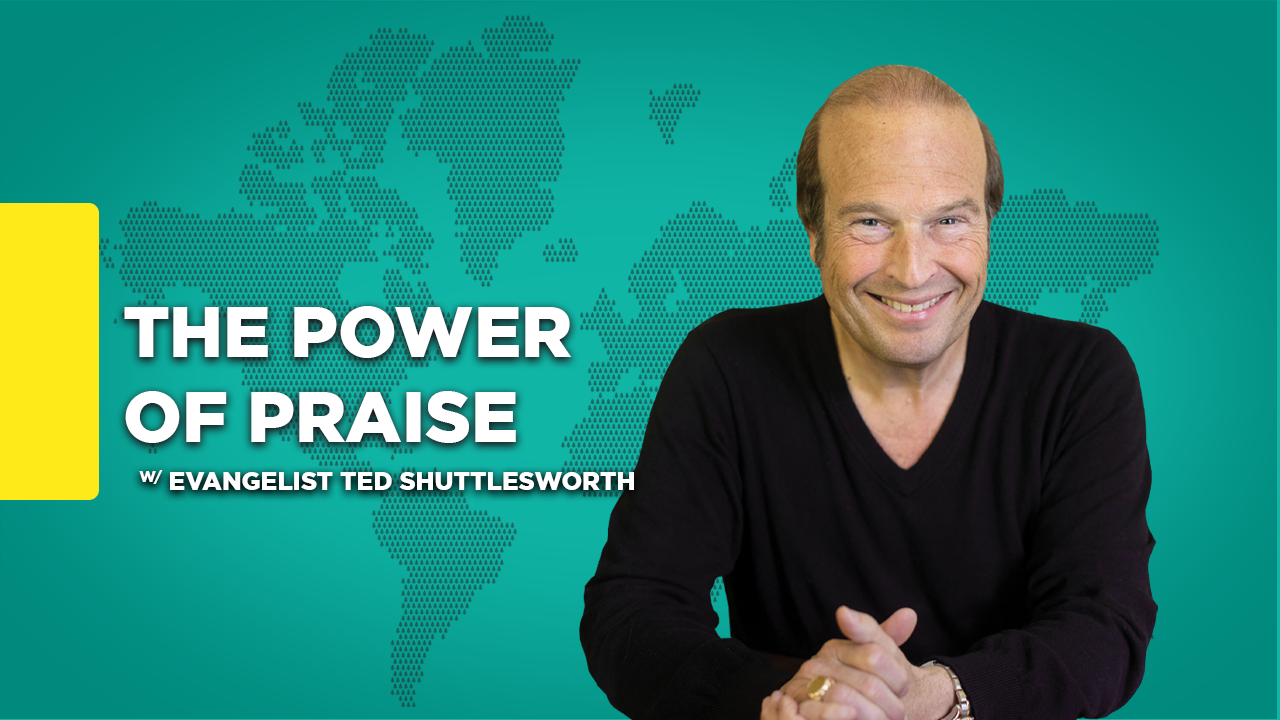 The Power of Praise