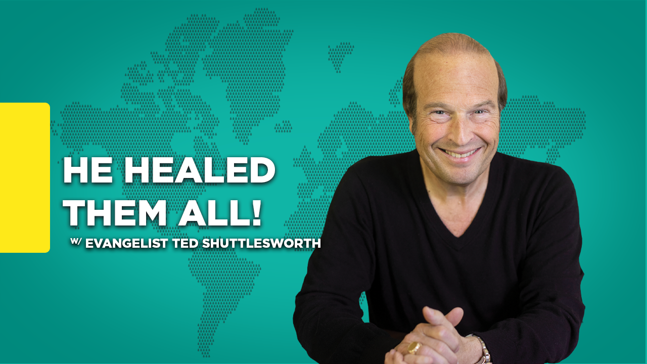 He Healed Them All