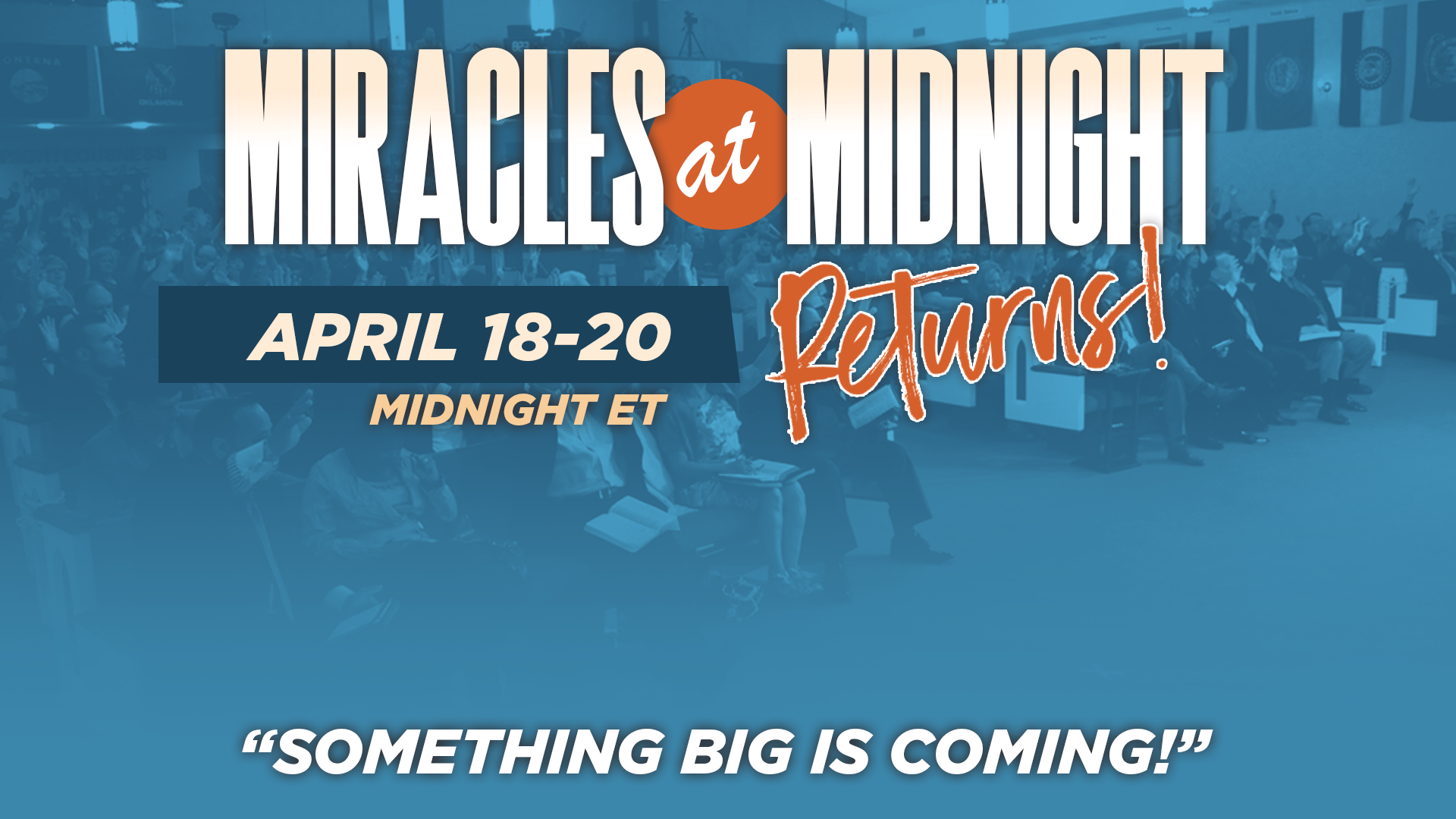 Something Big is Coming