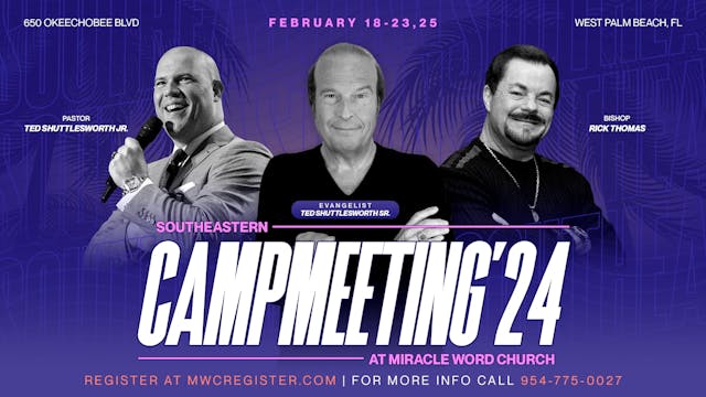 Southeastern Campmeeting 2024 Night 4...