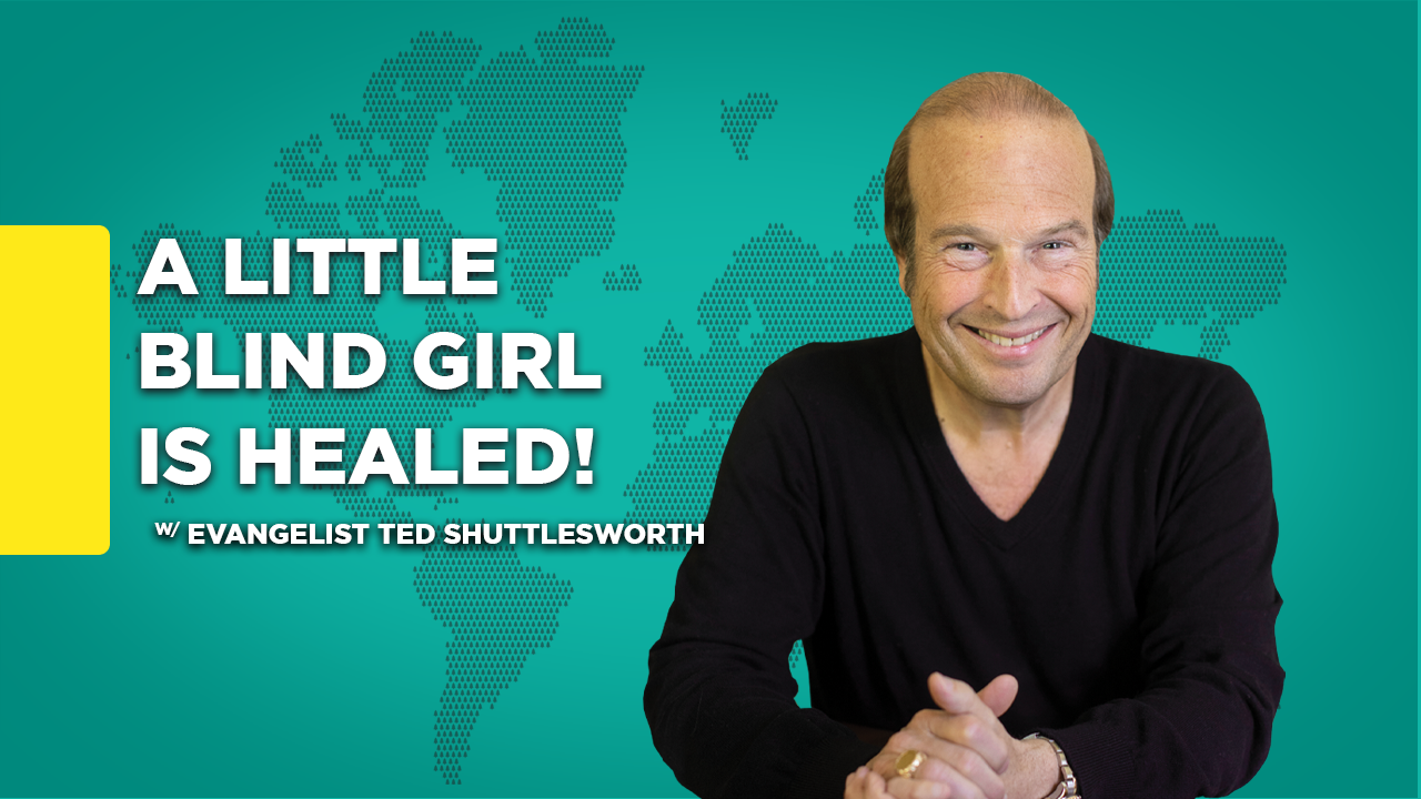 A Little Blind Girl Is Healed!
