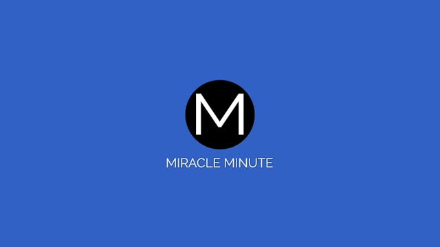 Miracle Minute 02
