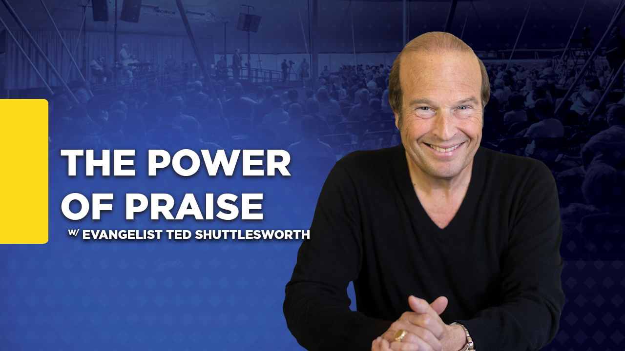 The Power of Praise