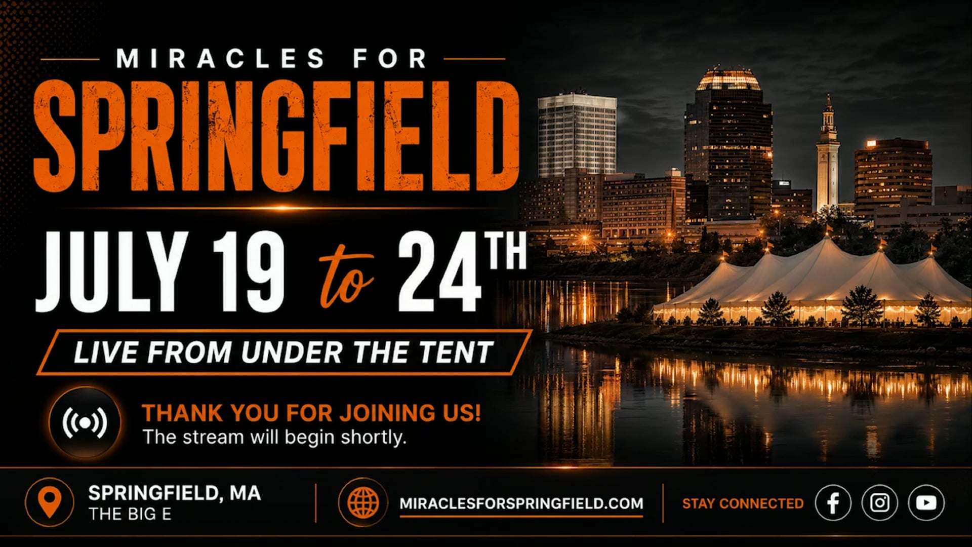 Springfield MA Night 4 Under the Tent 2026