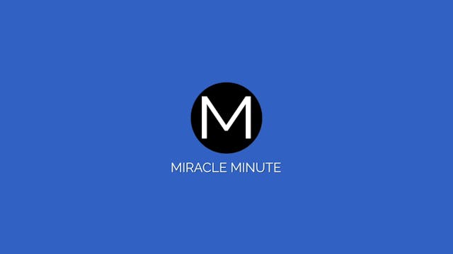 Miracle Minute 03