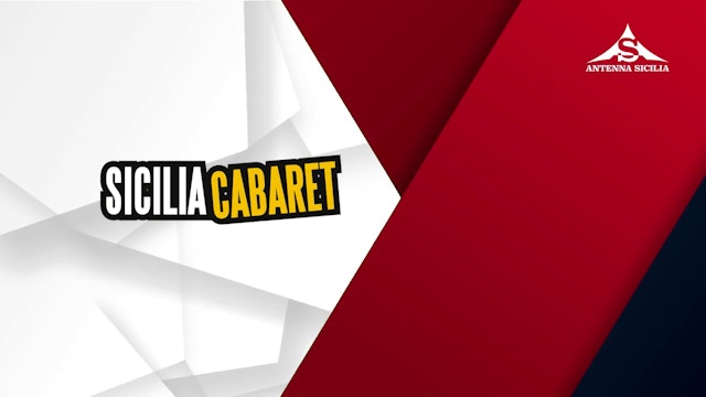 Sicilia Cabaret 2023 Puntata 2