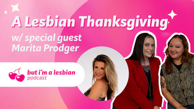 A Lesbian Thanksgiving with Special G...