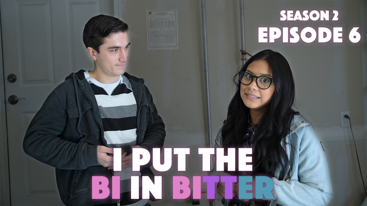I Put The Bi In Bitter S2: Ep6
