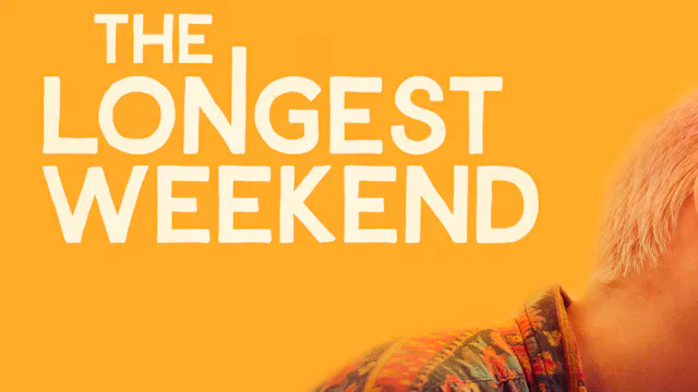 The Longest Weekend: Trailer