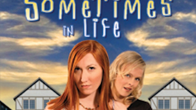 Sometimes in Life: Movie