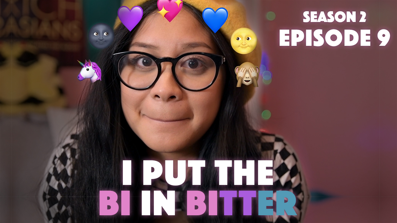 I Put The Bi In Bitter S2: Ep 9