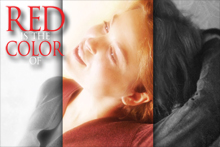 Red is the Color Of: Trailer