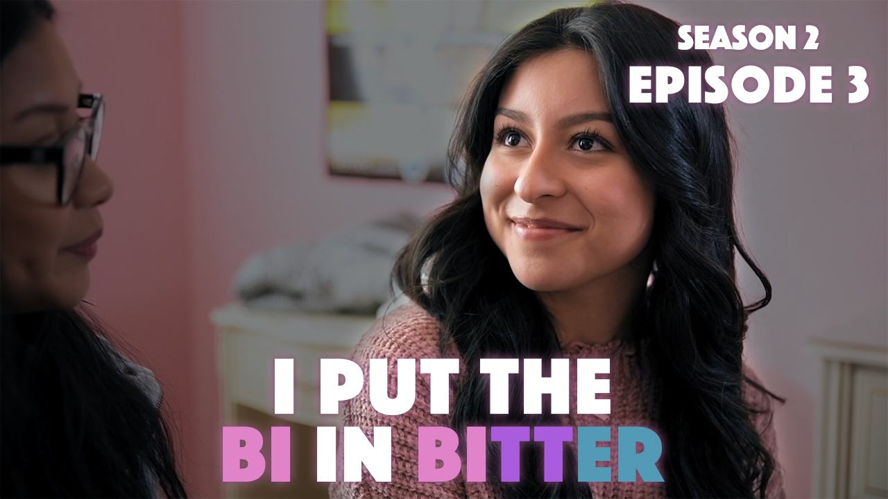 I Put The Bi In Bitter S2: Ep 3