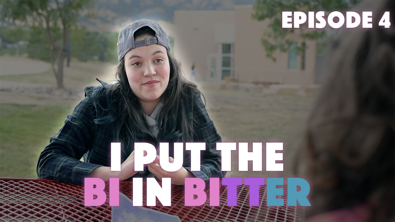 I Put The Bi In Bitter S1: Ep 4