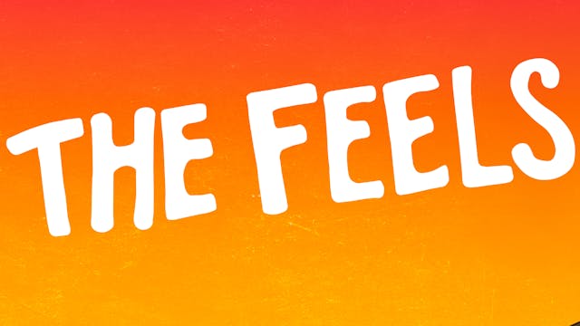 The Feels: Trailer 