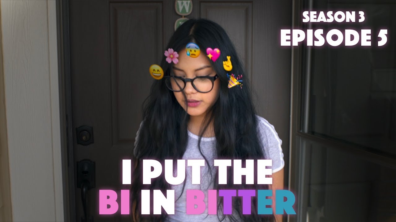 I Put The Bi In Bitter S3: Ep5
