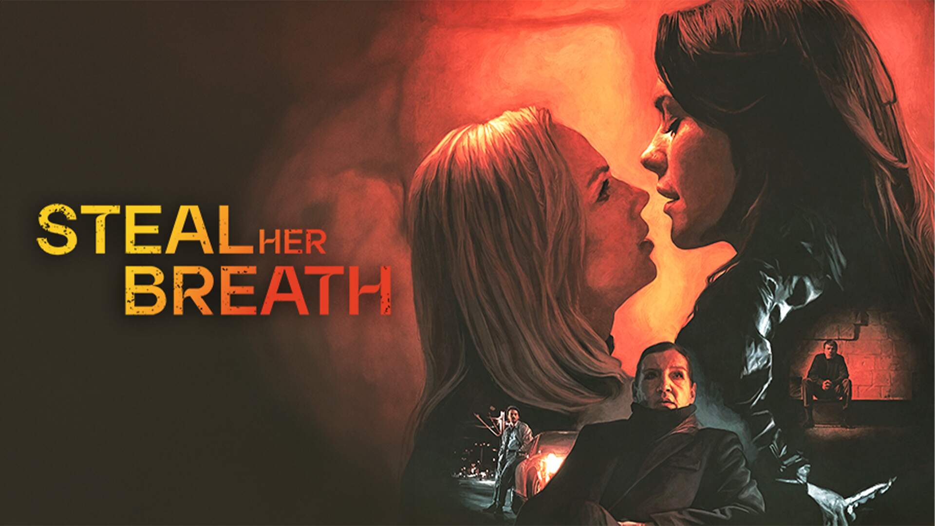 Steal Her Breath: Movie