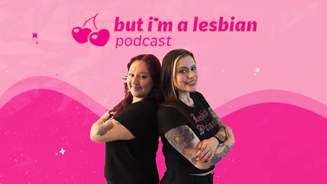 But I'm A Lesbian Podcast: Trailer