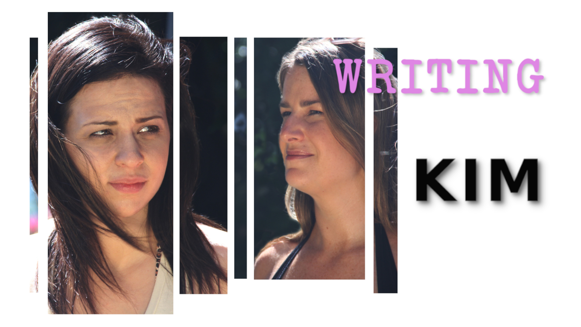 Writing Kim: Movie