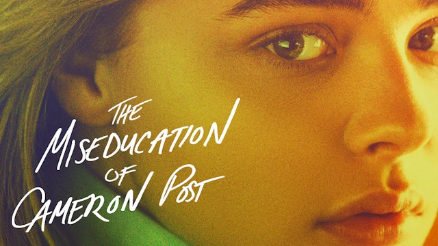 The Miseducation of Cameron Post: Movie