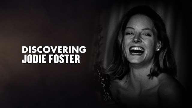 Discovering Jodi Foster