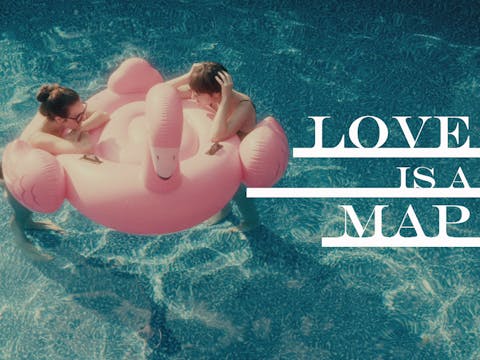 Love Is A Map