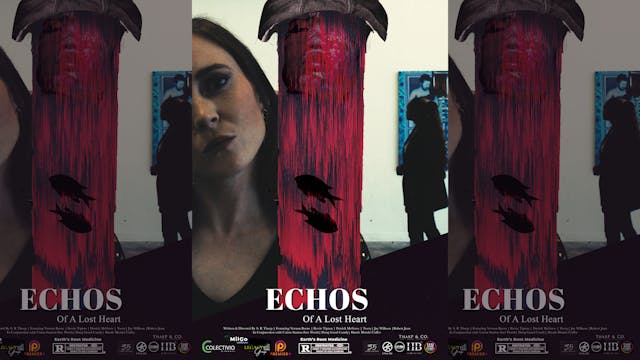 ECHOS OF A LOST HEART (PILOT)