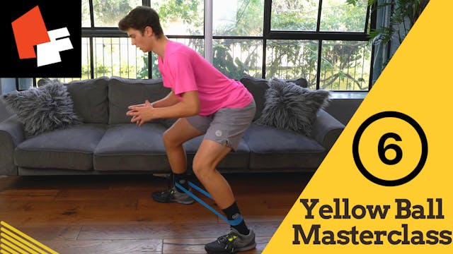 Yellow Ball Fitness Masterclass | Week 6