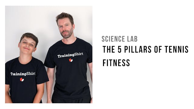 The 5 Pillars of Tennis Fitness