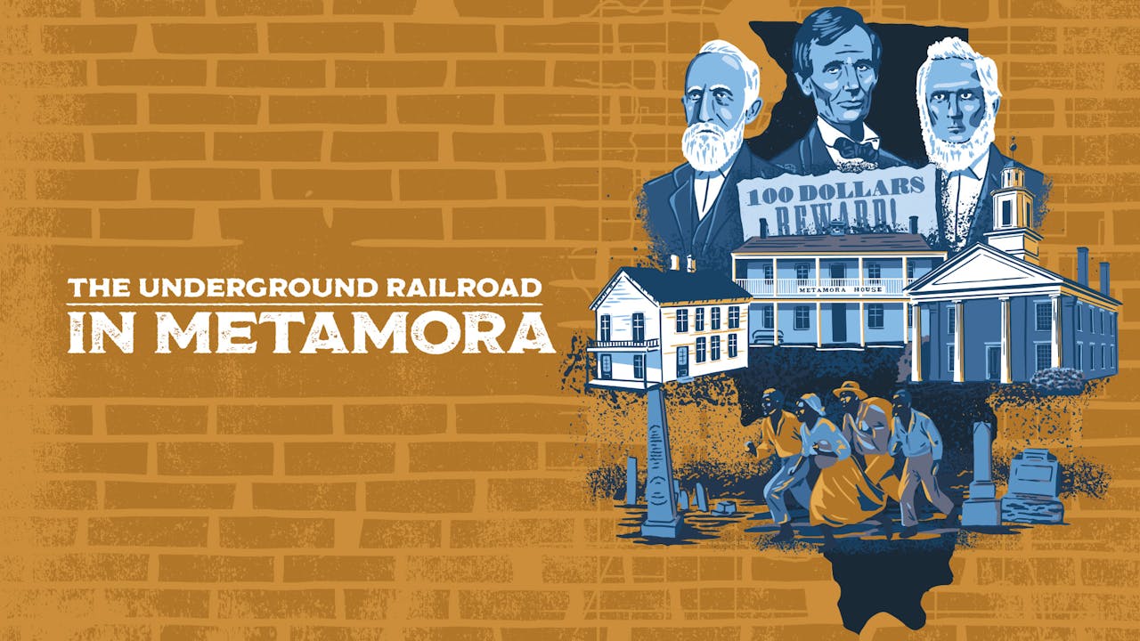 The Underground Railroad in Metamora