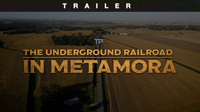 The Underground Railroad in Metamora - Trailer