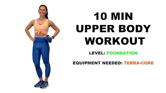 Foundation Upper Body Workout (10 min) 