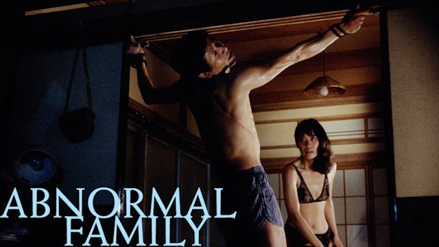 Pink Films: Abnormal Family