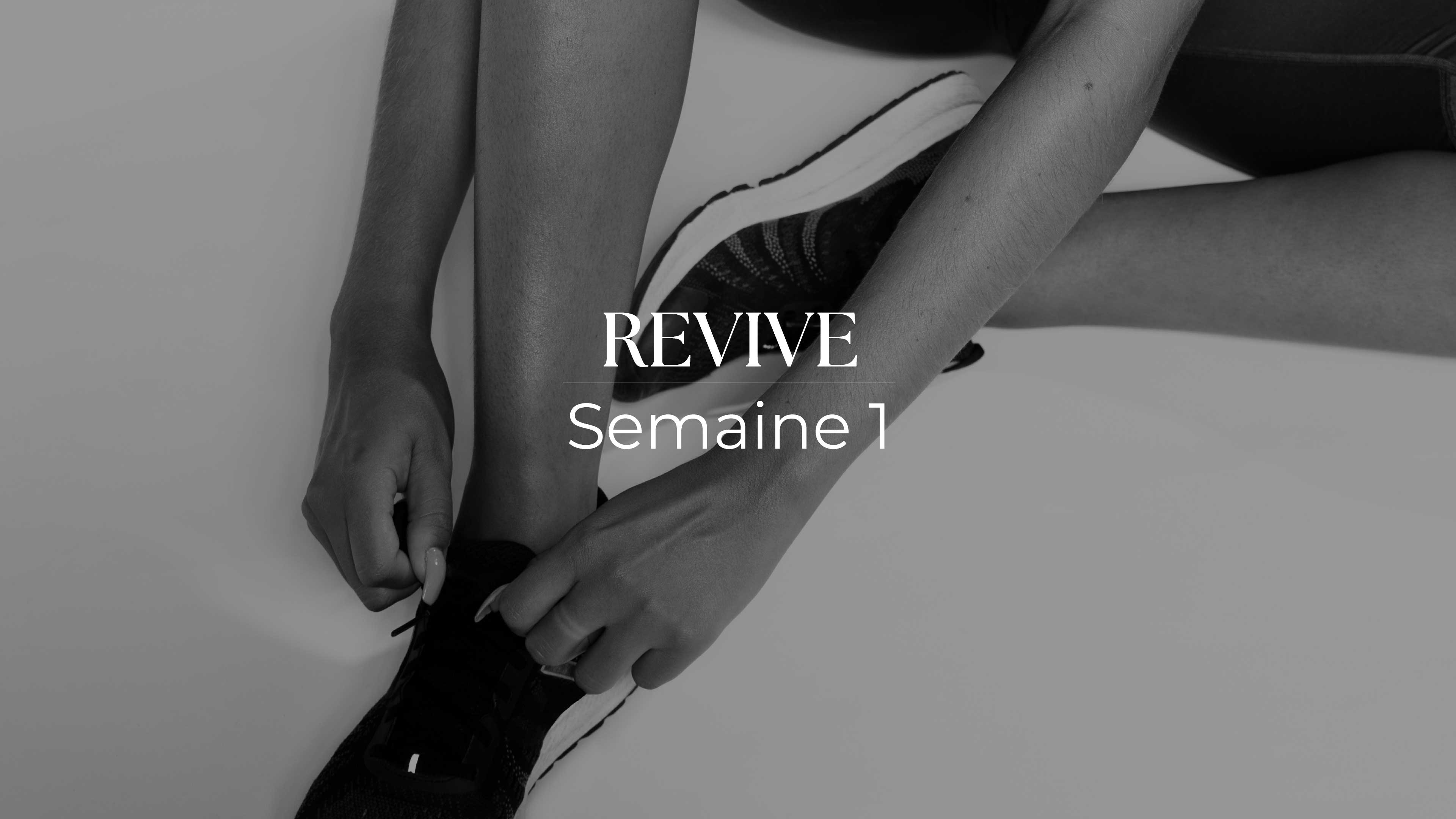 SEMAINE N°1 REVIVE