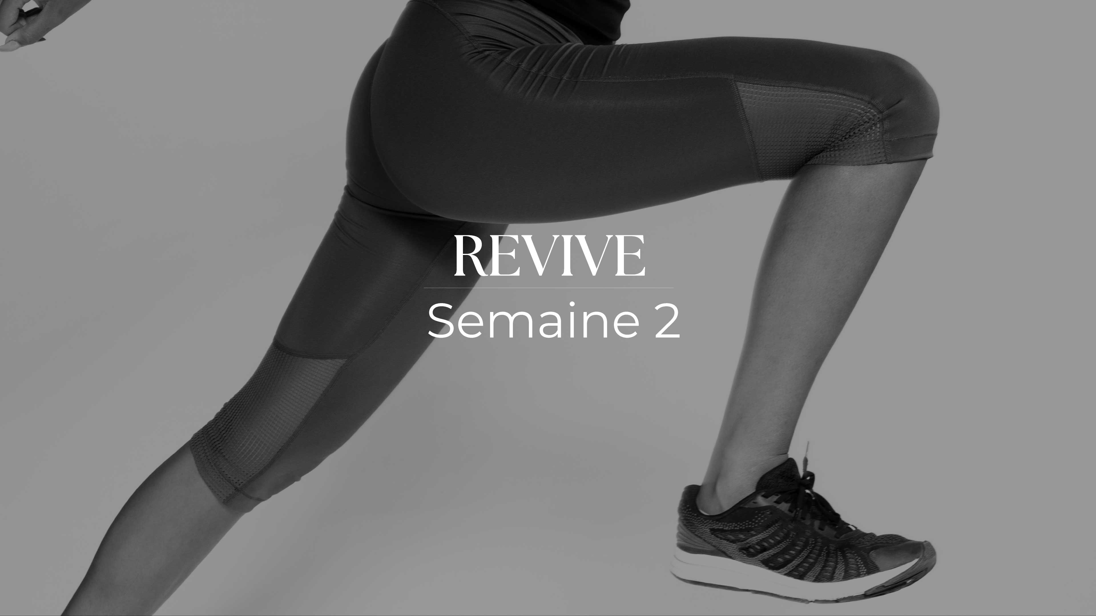 SEMAINE N°2 REVIVE