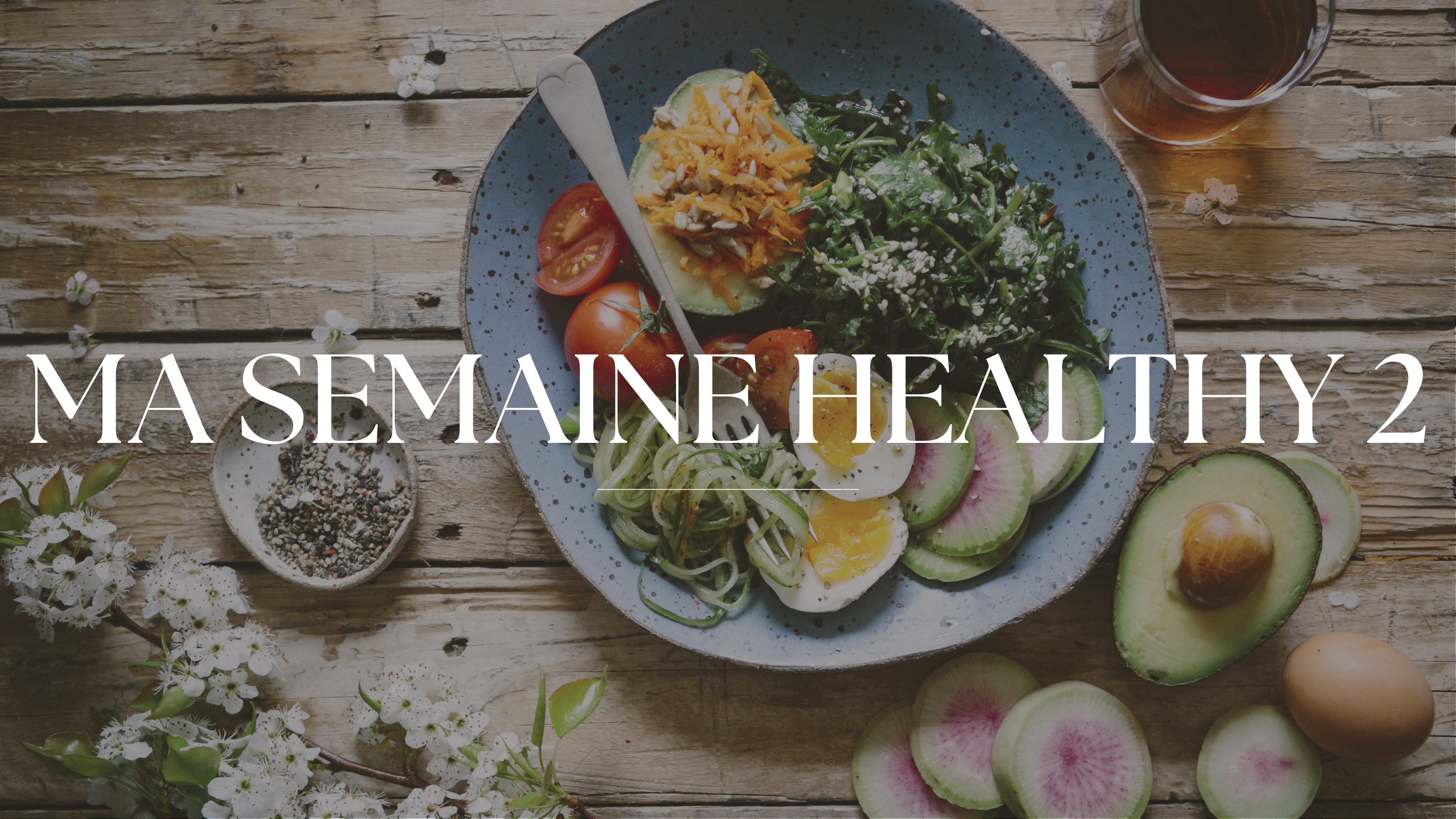 Ma Semaine Healthy 2