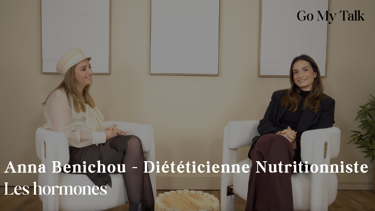 Anna Benichou - Diététicienne-nutritionniste : Les hormones