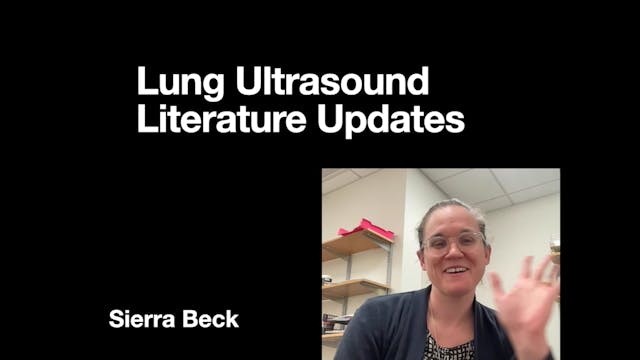 Lung Ultrasound - Literature Updates