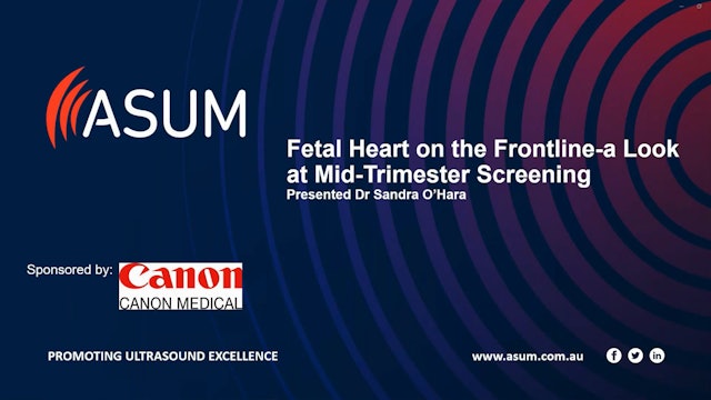 Fetal Heart on the Frontline-a Look at Mid-TRI Screening