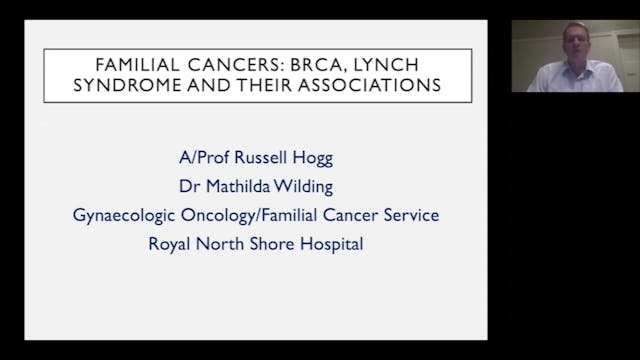 Familial cancers BRCA, Lynch Syndrome...