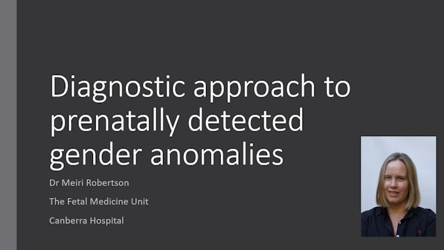 Diagnostic approach to prenatally detected gender anomalies