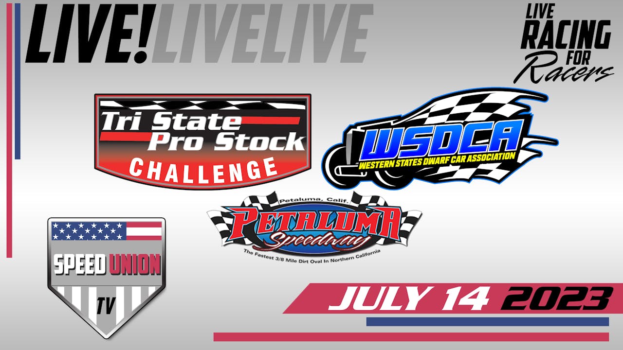 7.14.23 Petaluma Speedway