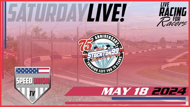 5.18.24 Stockton 99 Speedway