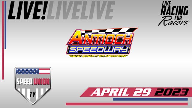 4.29.23 Antioch Speedway