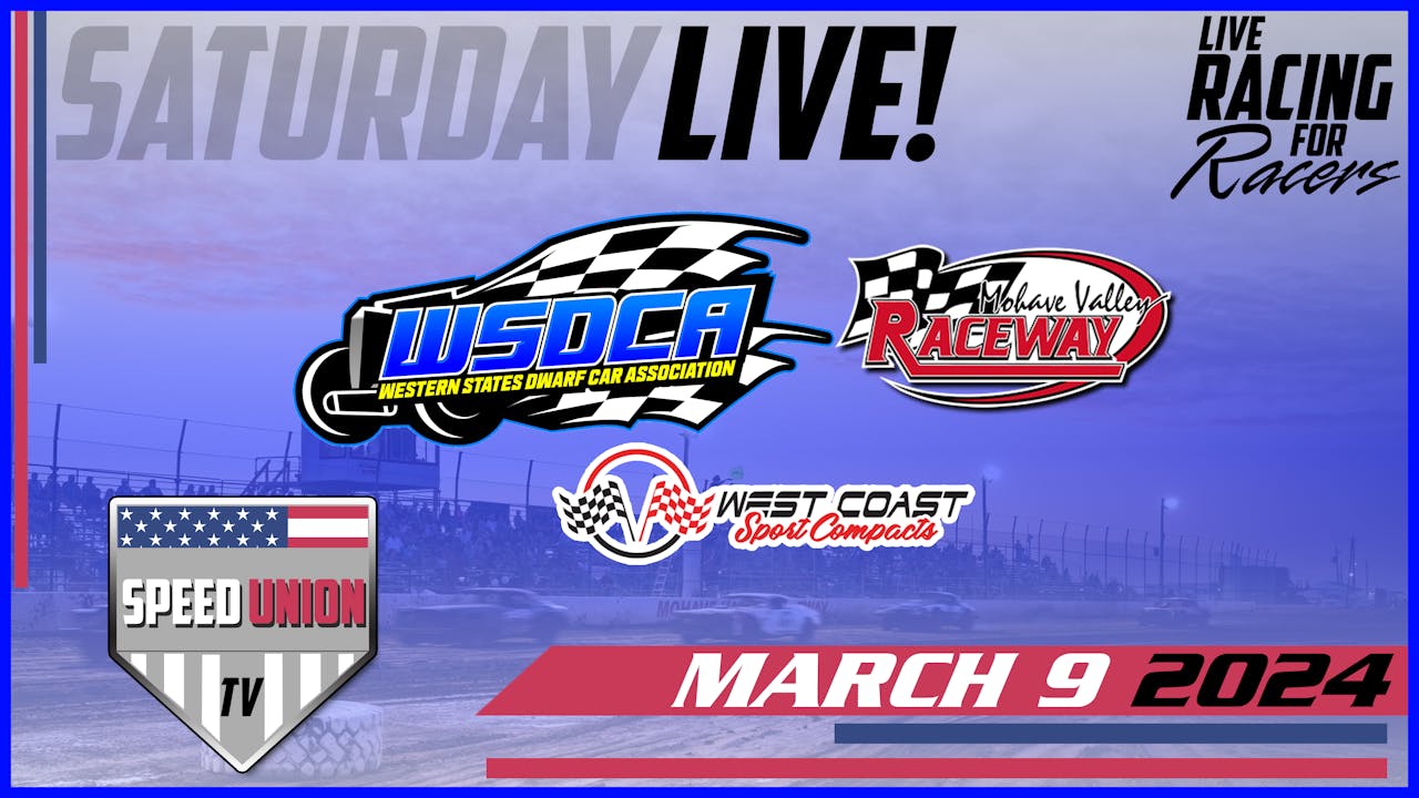3.9.24 WSDCA Nationals Mohave Raceway