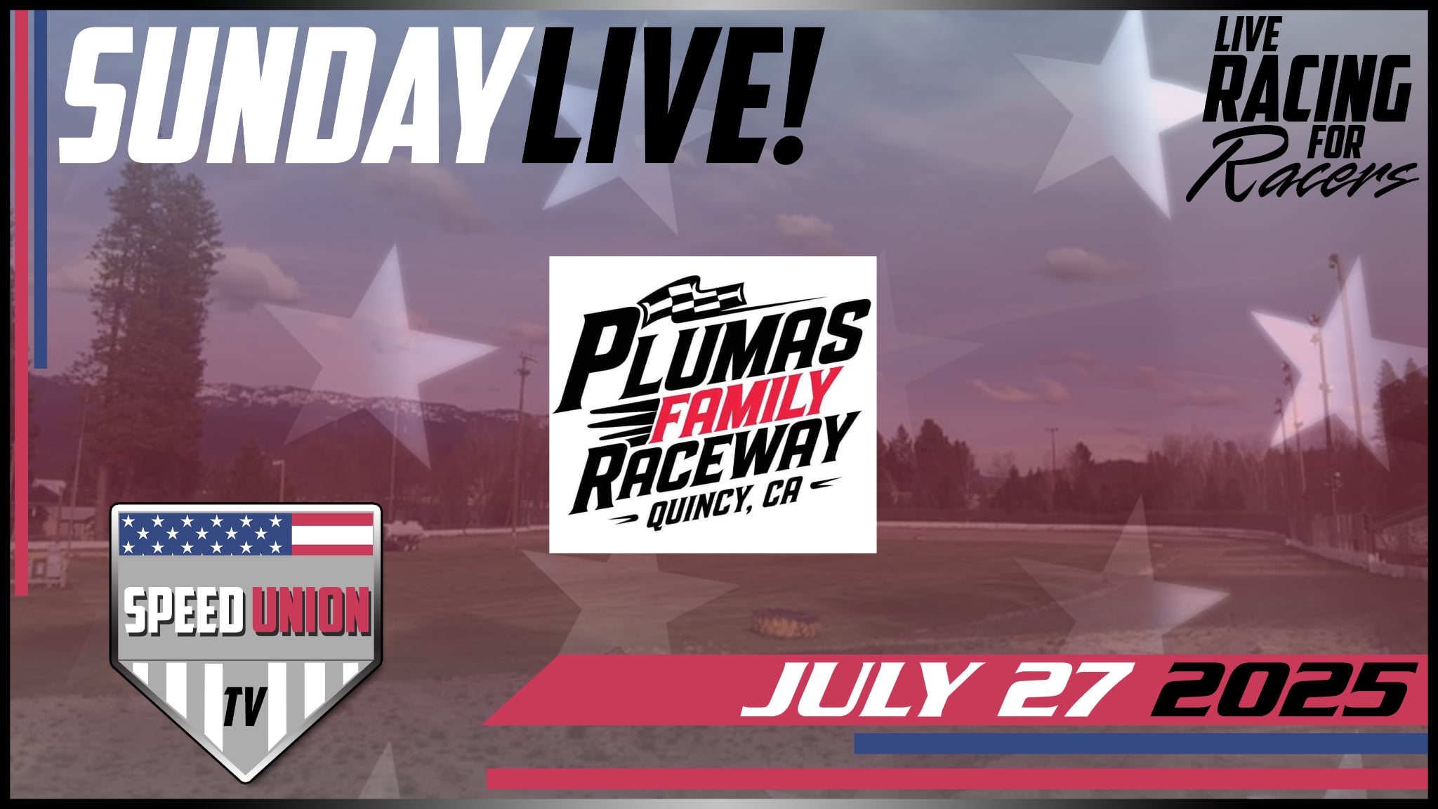 7.27.25 Plumas Family Raceway
