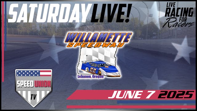 6.7.25 Willamette Speedway