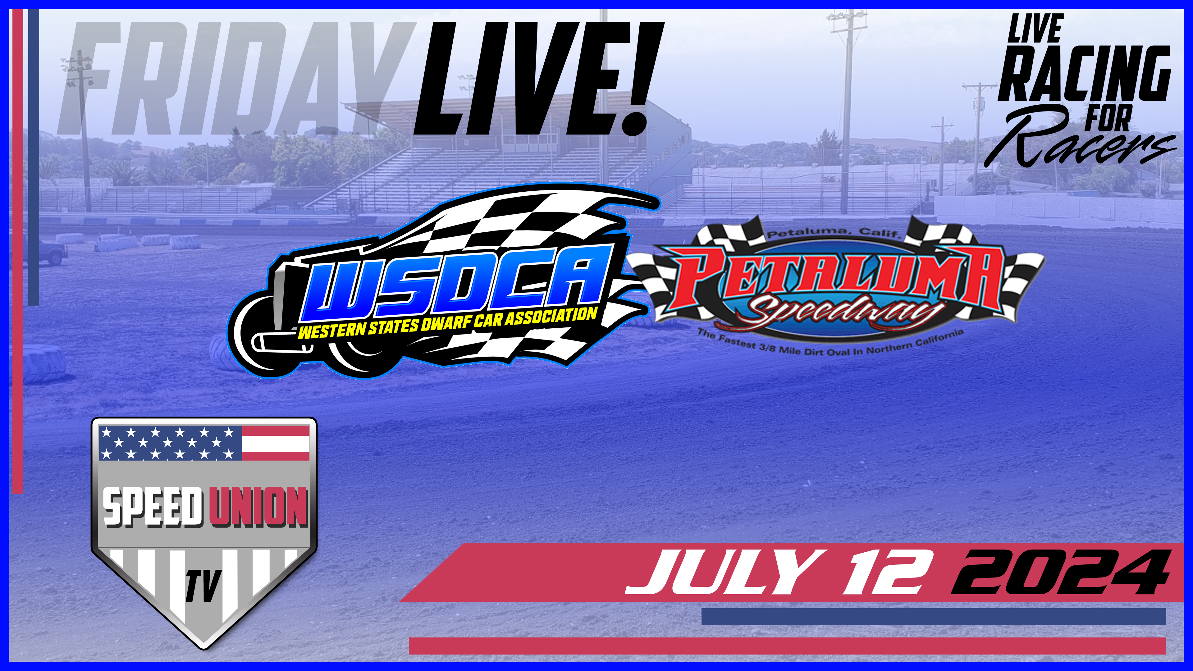 7.12.24 WSDCA Nationals Petaluma Speedway